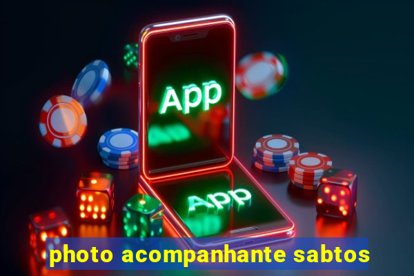 photo acompanhante sabtos